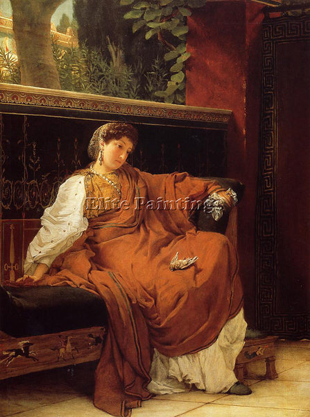 SIR LAWRENCE ALMA-TADEMA  LESBIA WEEPING OVER A SPARROW ARTIST PAINTING HANDMADE
