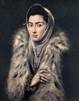 EL GRECO LADY WITH A FUR 1577 80 ARTIST PAINTING REPRODUCTION HANDMADE OIL REPRO