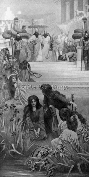 HERBERT GUSTAVE SCHMALZ DAUGHTERS OF JUDAH IN BABYLON 1892 ARTIST PAINTING REPRO